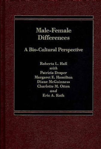 Cover image for Male Female Differences: A Bio-Cultural Perspective