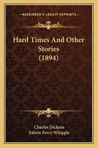 Hard Times and Other Stories (1894)