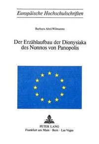 Cover image for Der Erzaehlaufbau Der Dionysiaka Des Nonnos Von Panopolis