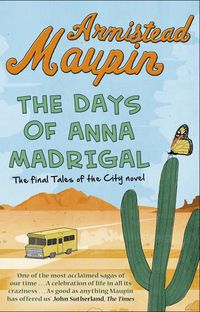 Cover image for The Days of Anna Madrigal: Tales of the City 9