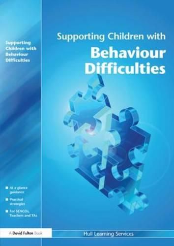 Cover image for Supporting Children with Behaviour Difficulties