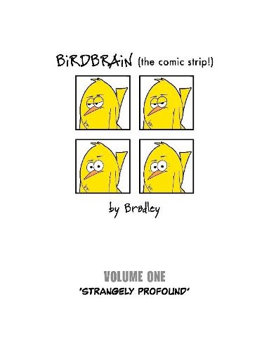 Cover image for BiRDBRAiN (the comic strip!) Volume 1