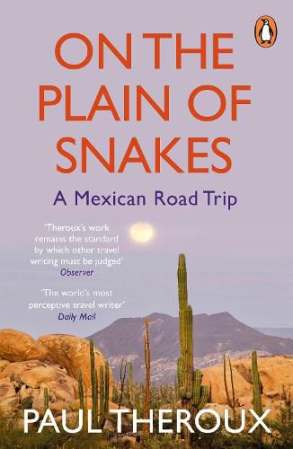 Cover image for On the Plain of Snakes: A Mexican Road Trip