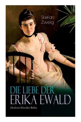 Cover image for Die Liebe der Erika Ewald (Moderne Klassiker Reihe)