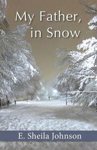 Cover image for My Father, in Snow