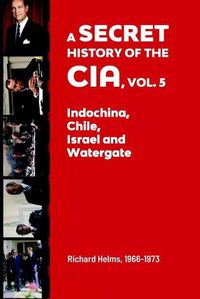 Cover image for A Secret History of the CIA, Vol. 5