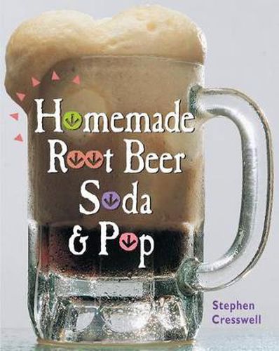 Cover image for Home-Made Rootbeer & Soda Pop