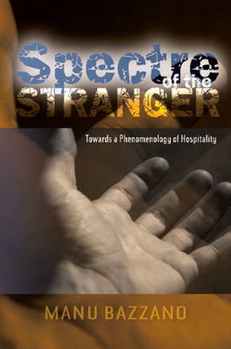 Cover image for Spectre of the Stranger: Towards a Phenomenology of Hospitality