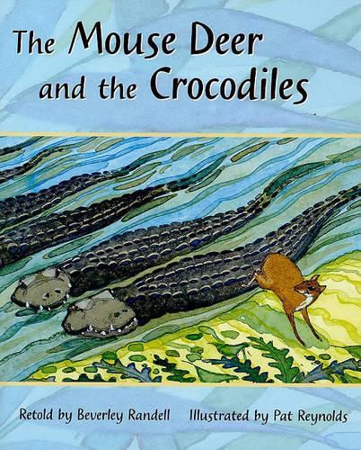 Cover image for The Mouse Deer and the Crocodiles: Individual Student Edition Turquoise (Levels 17-18)