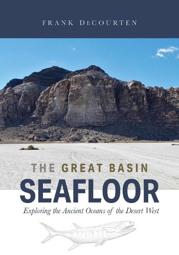 Cover image for The Great Basin Seafloor: Exploring the Ancient Oceans of the Desert West