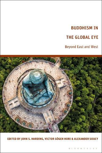 Cover image for Buddhism in the Global Eye: Beyond East and West