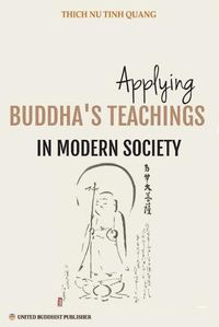 Cover image for Applying Buddha's Teachings in Modern Society