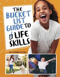 Cover image for The Bucket List Guide to Life Skills