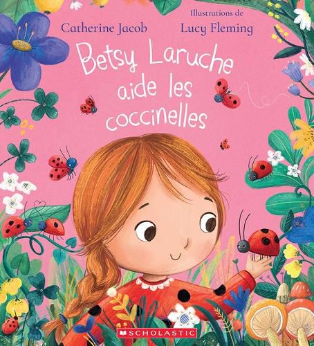 Cover image for Betsy Laruche Aide Les Coccinelles