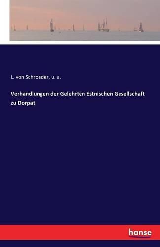 Cover image for Verhandlungen der Gelehrten Estnischen Gesellschaft zu Dorpat