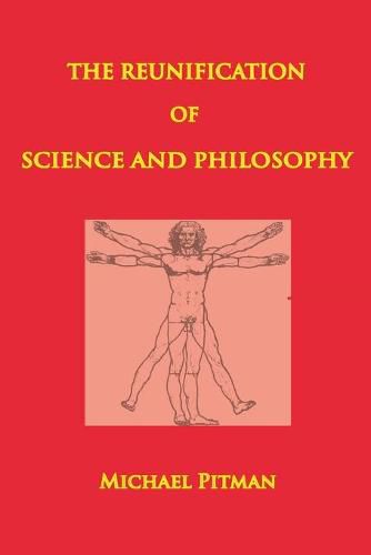 Cover image for The The Reunification of Science and Philosophy