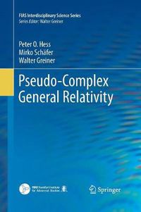 Cover image for Pseudo-Complex General Relativity