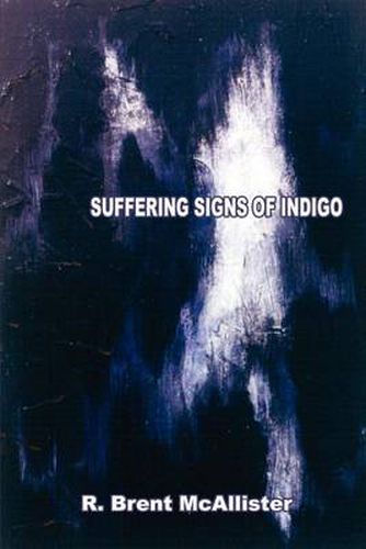 Cover image for Suffering Signs of Indigo