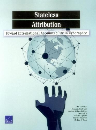 Stateless Attribution: Toward International Accountability in Cyberspace