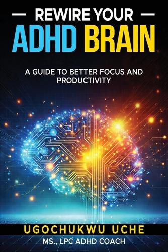 Cover image for Rewire Your ADHD Brain