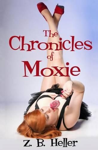 Cover image for The Chronicles of Moxie