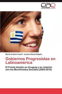 Cover image for Gobiernos Progresistas en Latinoamerica