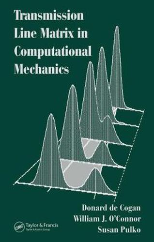 Cover image for Transmission Line Matrix (TLM) in Computational Mechanics