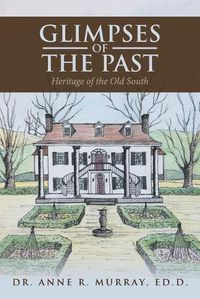 Cover image for Glimpses of the Past