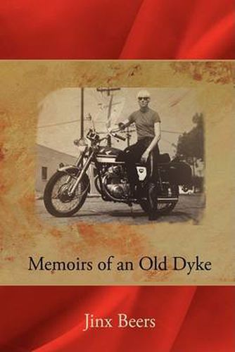 Cover image for Memoirs of an Old Dyke