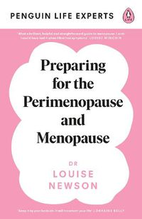 Cover image for Preparing for the Perimenopause and Menopause: No. 1 Sunday Times Bestseller