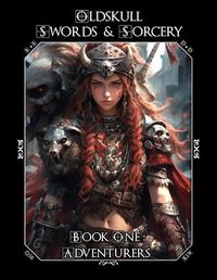 Cover image for OLDSKULL SWORDS & SORCERY - Book One