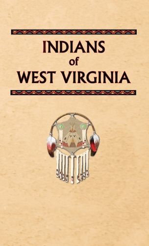 Cover image for Indians of West Virginia