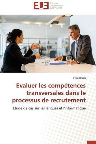 Cover image for Evaluer Les Comp tences Transversales Dans Le Processus de Recrutement