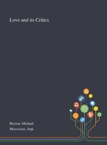 Cover image for Love and Its Critics