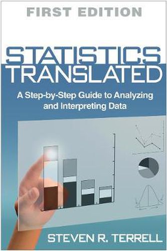 Cover image for Statistics Translated: A Step-by-Step Guide to Analyzing and Interpreting Data