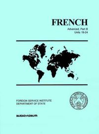 Cover image for French: Advanced, Part B Units 19-24