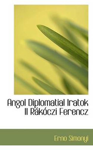 Cover image for Angol Diplomatial Iratok II R K Czi Ferencz