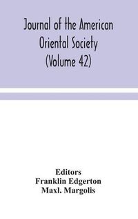 Cover image for Journal of the American Oriental Society (Volume 42)