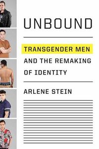 Cover image for Unbound: Transgender Men and the Remaking of Identity
