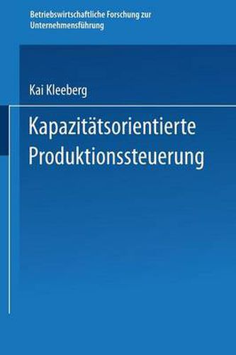 Cover image for Kapazitatsorientierte Produktionssteuerung