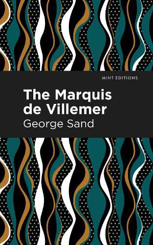 Cover image for The Marquis de Villemer
