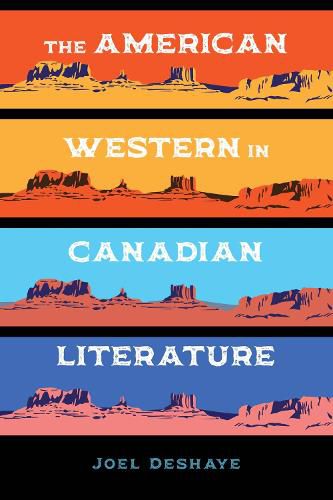 Cover image for The American Western in Canadian Literature