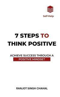 Cover image for 7 Steps to Think Positive