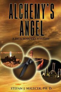 Cover image for Alchemy's Angel: A Paul Marzeky Mystery