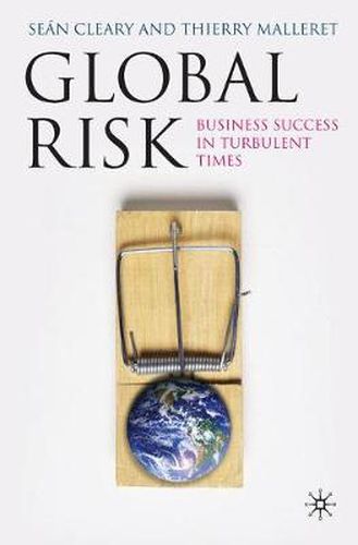 Cover image for Global Risk: Business Success in Turbulent Times