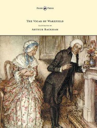 The Vicar of Wakefield - Illustrated by Arthur Rackham