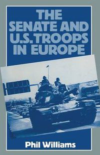 Cover image for The Senate and US Troops in Europe