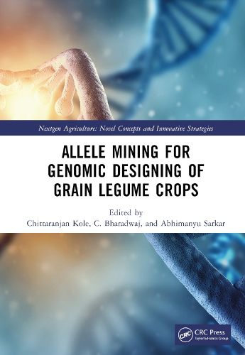 Cover image for Allele Mining for Genomic Designing of Grain Legume Crops