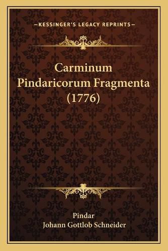 Cover image for Carminum Pindaricorum Fragmenta (1776)