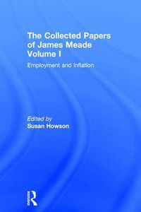 Cover image for Collected Papers James Meade V1